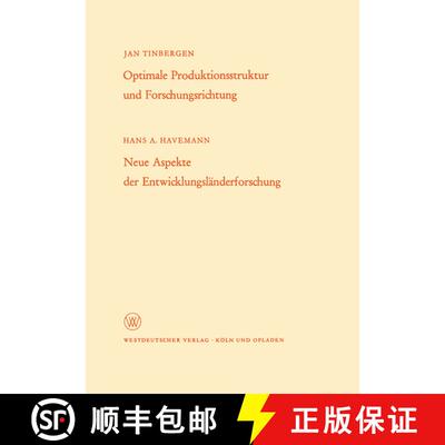 【3-4周达】Optimale Produktionsstruktur und Forschungsrichtung / Neue Aspekte der Entwicklungsländer... [9783663008880]
