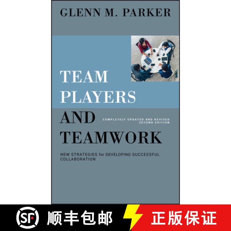 【3-4周达】Team Players And Teamwork: New Strategies For Developing Successful Collaboration, Second ... [9780787998110]