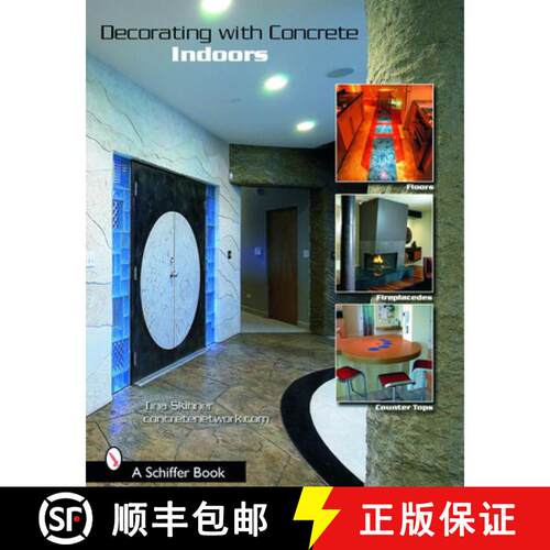 【3-4周达】Decorating With Concrete: Indoors: Indoors: Fireplaces, Floors, Countertops, & More [9780764322006]