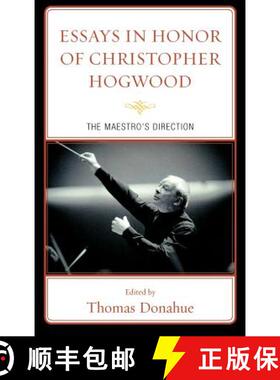 预订 Essays in Honor of Christopher Hogwood : The Maestro's Direction [9780810877375]