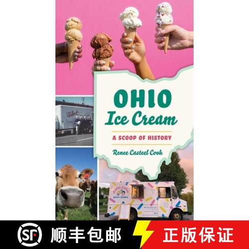 【3-4周达】精装 Ohio Ice Cream: A Scoop of History [9781540252135]