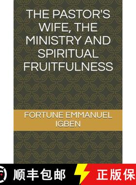 预订 The Pastor's Wife, the Ministry and Spiritual Fruitfulness [9780620816410]