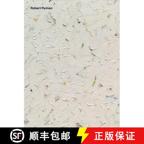 【3-4周达】精装 Robert Ryman: Early and Late [9781644231456]
