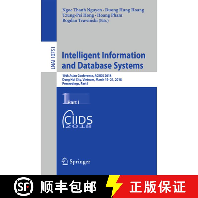 【3-4周达】Intelligent Information and Database Systems : 10th Asian Conference, ACIIDS 2018, Dong Ho... [9783319754161]