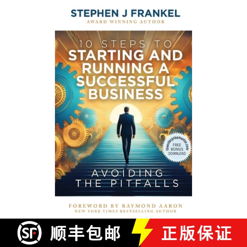 预订 10 Steps to Starting and Running a Successful Business: Avoiding The Pitfalls [9781917640541]