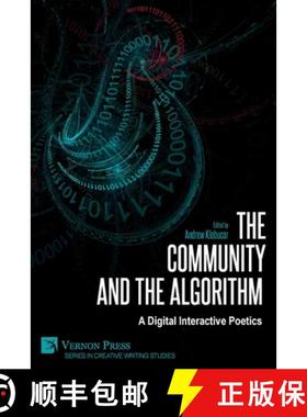 【3-4周达】The Community and the Algorithm: A Digital Interactive Poetics [9781648893612]