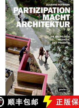 【3-4周达】Partizipation Macht Architektur: Die Baupiloten-Methode Und Projekte [9783868593020]