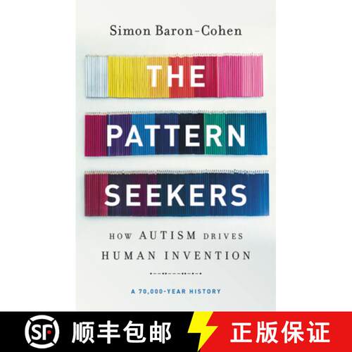 预订 精装 Pattern Seekers : How Autism Drives Human Invention: How Autism Drives Human Invention [9781541647145]