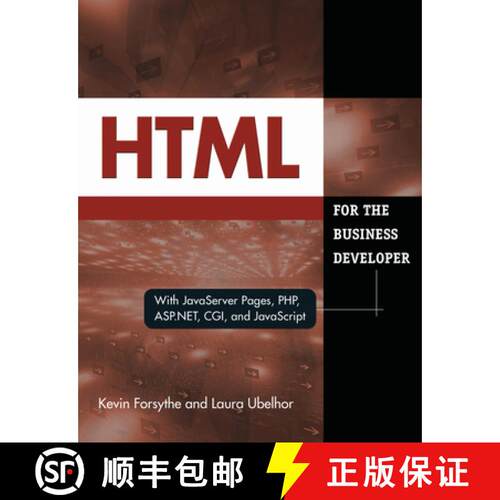 预订 HTML for the Business Developer: With JavaServer Pages, Php, Asp.Net, Cgi, and JavaScript [9781583470794]