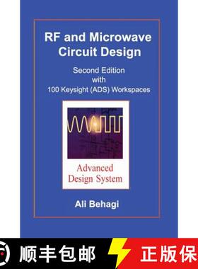 【3-4周达】RF and Microwave Circuit Design: Updated and Revised with 100 Keysight (ADS) Workspaces [9780996446648]