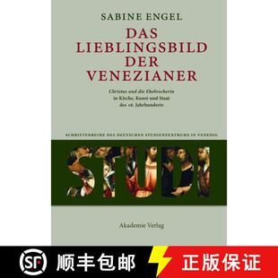 【3-4周达】精装 Das Lieblingsbild Der Venezianer: christus Und Die Ehebrecherin in Kirche, Kunst Und ... [9783050050829]