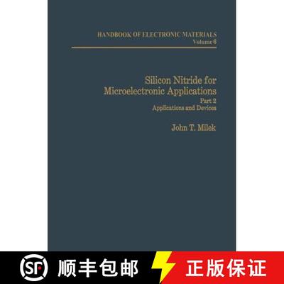 【3-4周达】Silicon Nitride for Microelectronic Applications: Part 2 Applications and Devices [9781461596110]
