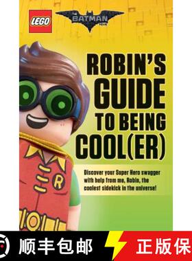 Robin's Guide to Being Cool(er) [LEGO Batman Movie] (The LEGO Batman Movie) [9781338218404]