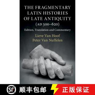 Fragmentary C... Histories and Latin 300 Antiquity Late 4周达 The 9781108420273 Edition 620 Translation