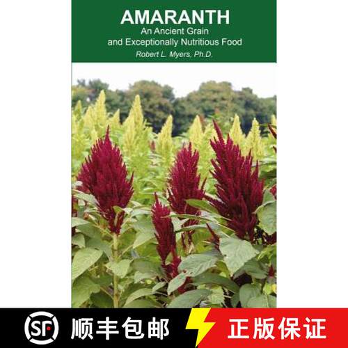 【3-4周达】Amaranth: An Ancient Grain and Exceptionally Nutritious Food [9780692161050]