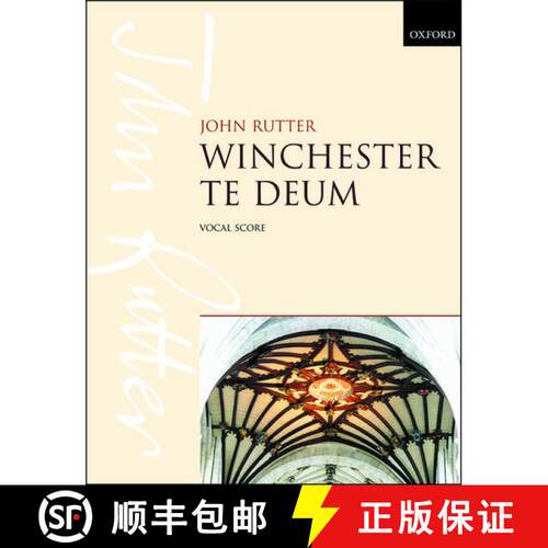 【3-4周达】Winchester Te Deum: Vocal score (Vocal score) [9780193356894]