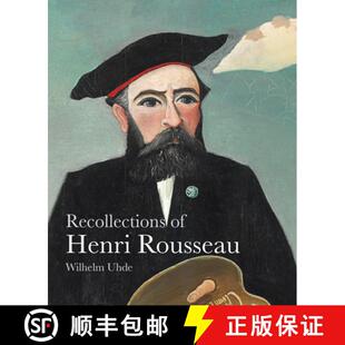 【3-4周达】Recollections of Henri Rousseau [9781843681625]