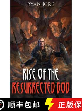 预订 Rise of the Resurrected God [9781953692269]