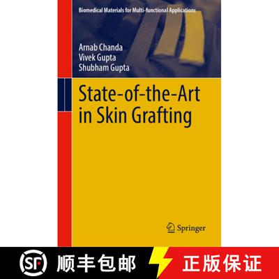 【3-4周达】State-of-the-Art in Skin Grafting [9789819743827]