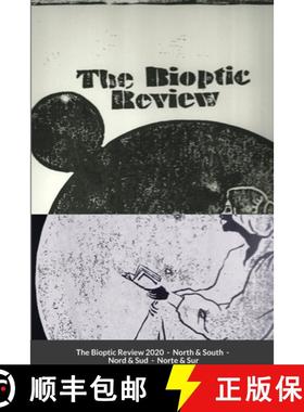【3-4周达】The Bioptic Review - 2020 - North & South: La Revista Bioptica - 2020 - Norte & Sur - La R... [9781716298431]