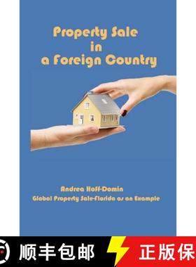 预订 Property Sale in a Foreign Country: Global Property Sale - Example Florida [9780986252969]