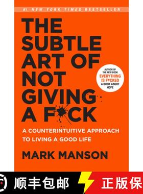 【3-4周达】The Subtle Art of Not Giving a F*ck: A Counterintuitive Approach to Living a Good Life [9780062457714]