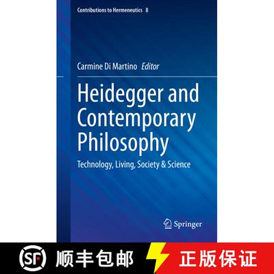【3-4周达】精装 Heidegger and Contemporary Philosophy : Technology, Living, Society & Science [9783030565657]
