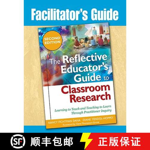 【3-4周达】Facilitator's Guide to The Reflective Educator's Guide to Classroom Research, Second Editi... [9781412966542]