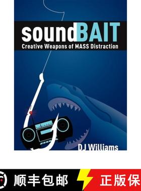 【3-4周达】soundBait : Creative Weapons of MASS Distraction [9781599321080]