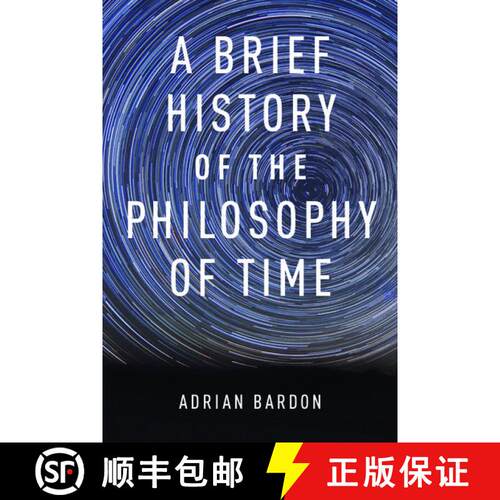 【3-4周达】精装 A Brief History of the Philosophy of Time [9780199976454]