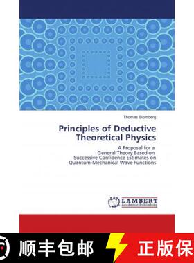 预订 Principles of Deductive Theoretical Physics [9786138388692]