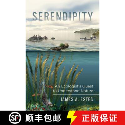 【3-4周达】Serendipity, Volume 14: An Ecologist's Quest to Understand Nature (First Edition) [9780520377493]
