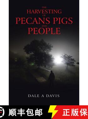 【3-4周达】The Harvesting of Pecans Pigs and People [9781665774321]