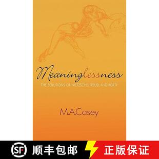 and 9780739105283 Meaninglessness Nietzsche Solutions 4周达 The Rorty Freud