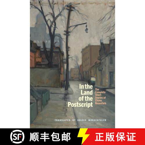 预订 精装 In the Land of the PostScript: The Complete Short Stories of Chava Rosenfarb [9798987707845]
