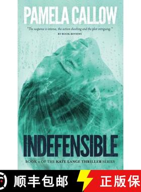 【3-4周达】Indefensible: Book 2 of the Kate Lange Thriller Series [9780995154322]