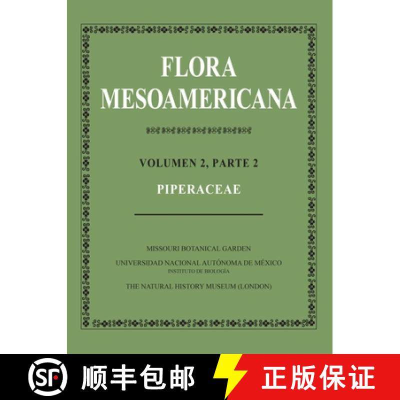 预订 Flora Mesoamericana, Volumen 2, Parte 2: Piperaceae Volume 2 [9781935641209]