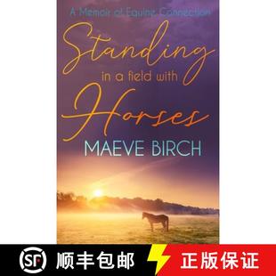 With Standing Equine 9798987174319 4周达 Horses Field Connection Memoir