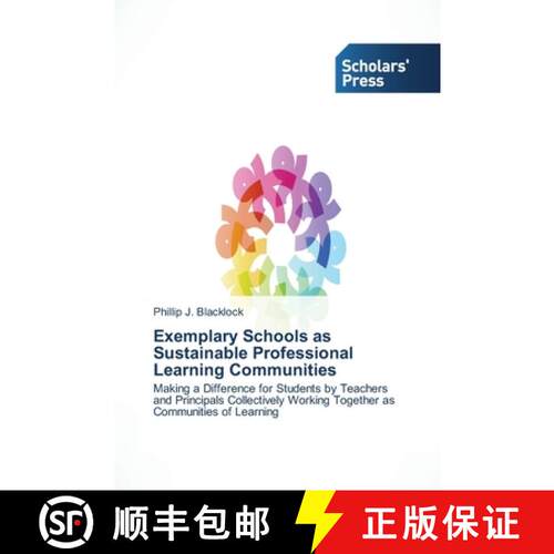 预订 Exemplary Schools as Sustainable Professional Learning Communities [9783639704839]