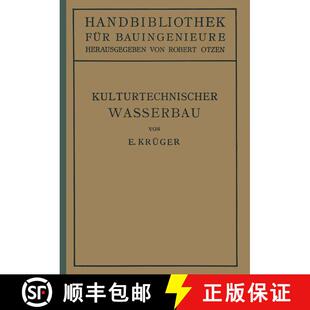 【3-4周达】Kulturtechnischer Wasserbau : III.Teil Wasserbau 7.Band [9783642891069]