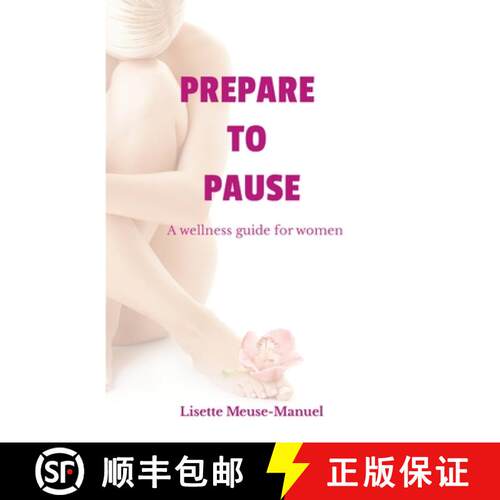 【3-4周达】Prepare To Pause: A Wellness Guide For Women [9781738988112]