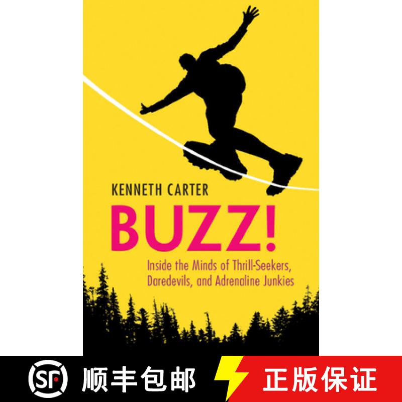 【4周达】Buzz! : Inside the Minds of Thrill-Seekers, Daredevils, and Adrenaline Junkies [9781108738101]