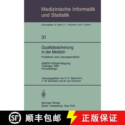 【3-4周达】Qualitätssicherung in der Medizin, Probleme und Lösungsansätze : GMDS-Frühjahrstagung,... [9783540108825]