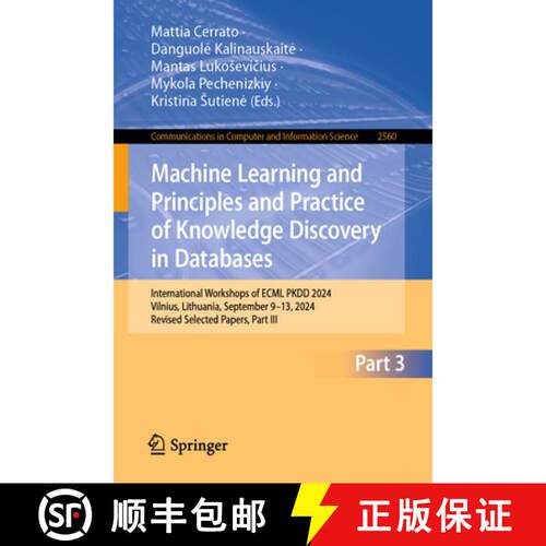 【3-4周达】Machine Learning and Principles and Practice of Knowledge Discovery in Databases: Internat... [9783032253101]