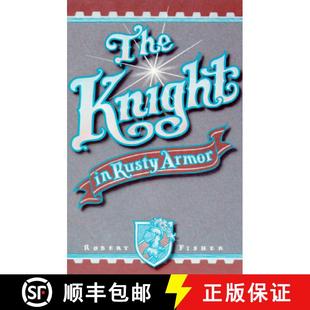 【3-4周达】The Knight in Rusty Armor [9780879804213]