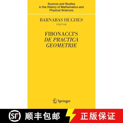【3-4周达】Fibonacci's De Practica Geometrie (Softcover reprint of hardcover 1st ed. 2008) [9781441925015]