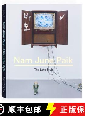 【3-4周达】Nam June Paik: The Late Style [9780847847662]