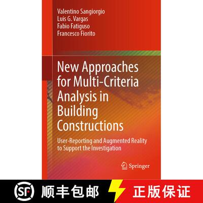 【3-4周达】New Approaches for Multi-Criteria Analysis in Building Constructions : User-Reporting and ... [9783030838744]