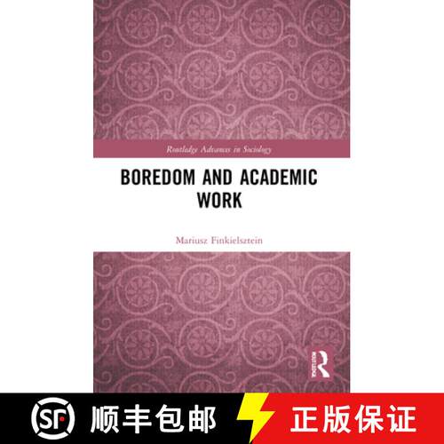 【3-4周达】Boredom and Academic Work [9781032018386]