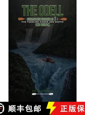 【3-4周达】The Odell Buckenflush Chronicles 3: Paddling Higher and Deeper [9798349238727]